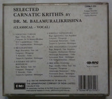 Selected Carnatic Krithis By Dr. M.Balamuralikrishna ( Classical - Vocal )