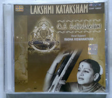 Lakshmi Kataksham ( M. S. Subbulakshmi -  Vocal Support Radha Viswanathan )