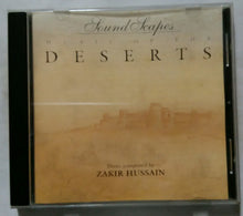 Sound Scapes Music Of The Deserts Music Composed by Zakir Hussain