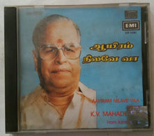 Aayiram Nilave Vaa ( Hits Of K. V. Mahadevan From Tamil Films )