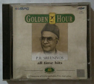 Golden Hour P. B. Sreenivos All Time Hits