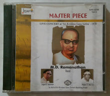 Master Piece ( Live Concert At ' Sri Krishna Gana Sabha ' - 1970 ) M. D. Ramanathan