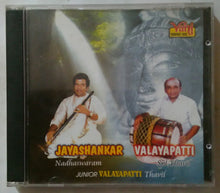Jayashankar ( Nadaswaram ) Valayapatti ( Spl. Thavil )