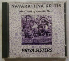 Navarathiri Krithis - Nine Gems Of Carnatic Music ( Priya Sisters )