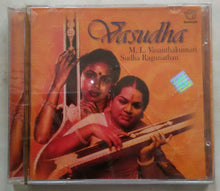 Vasudha - M. L. Vasanthakumari - Sudha Ragunathan