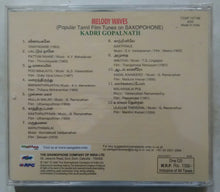 Melody Waves ( Popular Tamil Film Tunes On Saxophone ) Kadri Gopalnath