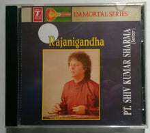 Rajanigandha - PT. Shiv Kumar Sharma ( Santoor )