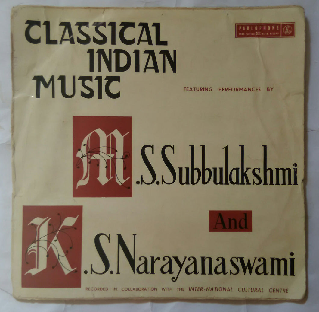 Classical Indian Music ( M. S. Subbulakshmi & K. S. Narayanaswami )
