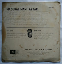 Madurai Mani Ayyar ( LP )