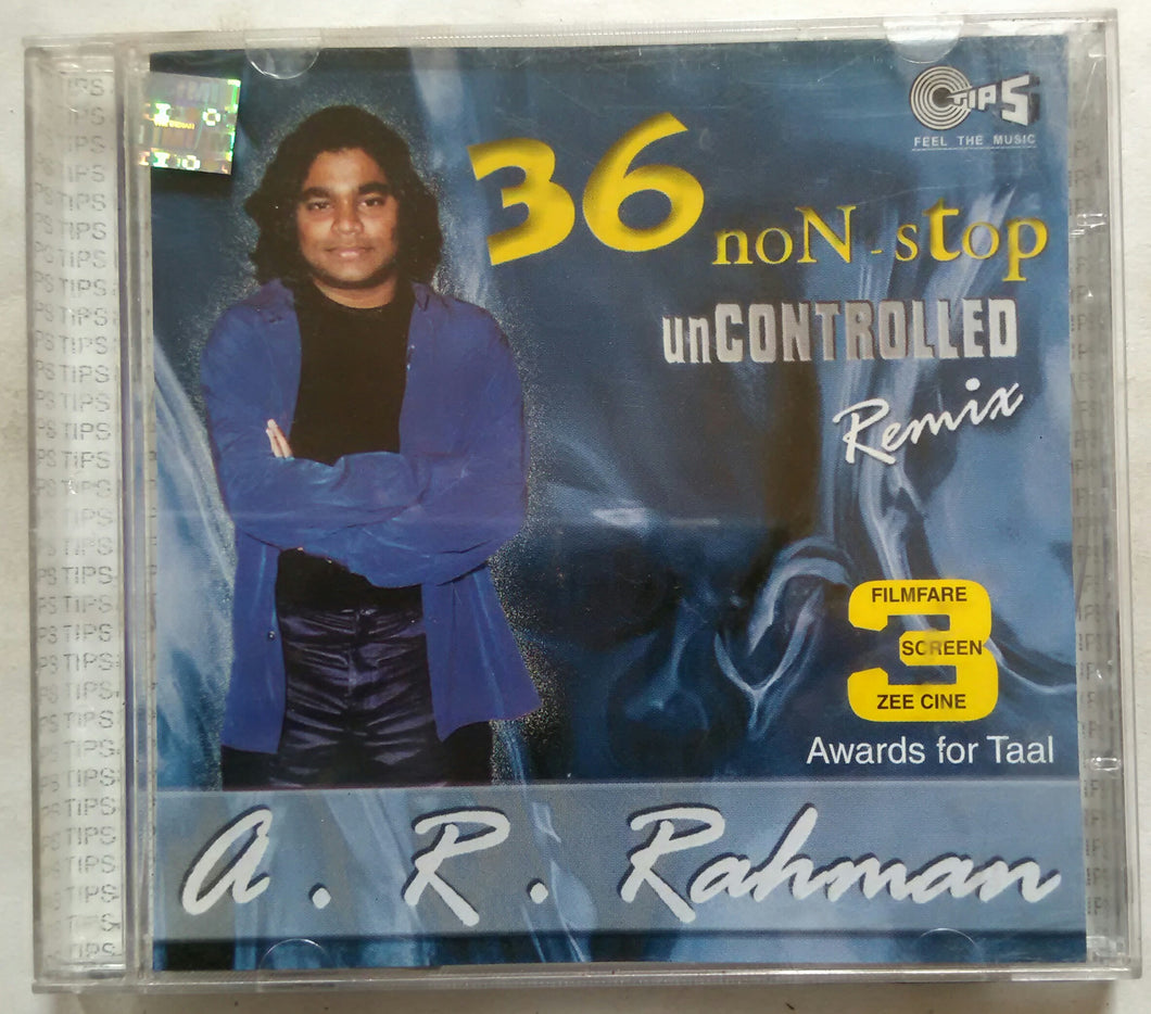 36 Non stop Uncontrolled Remix  A. R. Rahman