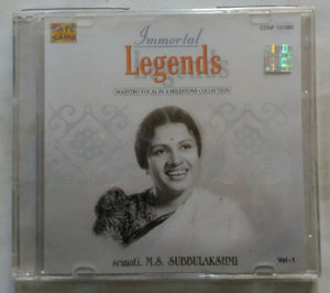 Immortal Legends Maestro Vocal In A Milestone Collection Srimati. M. S. Subbulakshmi Vol -1