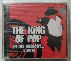 The King Of Pop - In His Memory In Bossa
