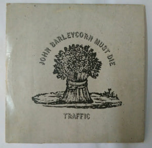John Barleycorn Must Die ( Traffic )