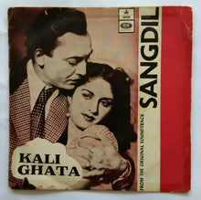 Kali Ghata / Sangdil ( EP 45 RPM )