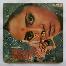 Bheegi Palken ( EP 45 RPM )