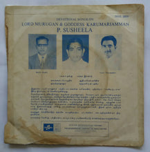 P. Susheela  : Lord Murugan & Goddess Karumariamman Devotional songs ( EP 45 RPM )