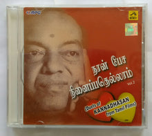 Naan Pesa Ninaippathellam ( Duests Of Kannadhasan From Tamil Films - Vol :2 )