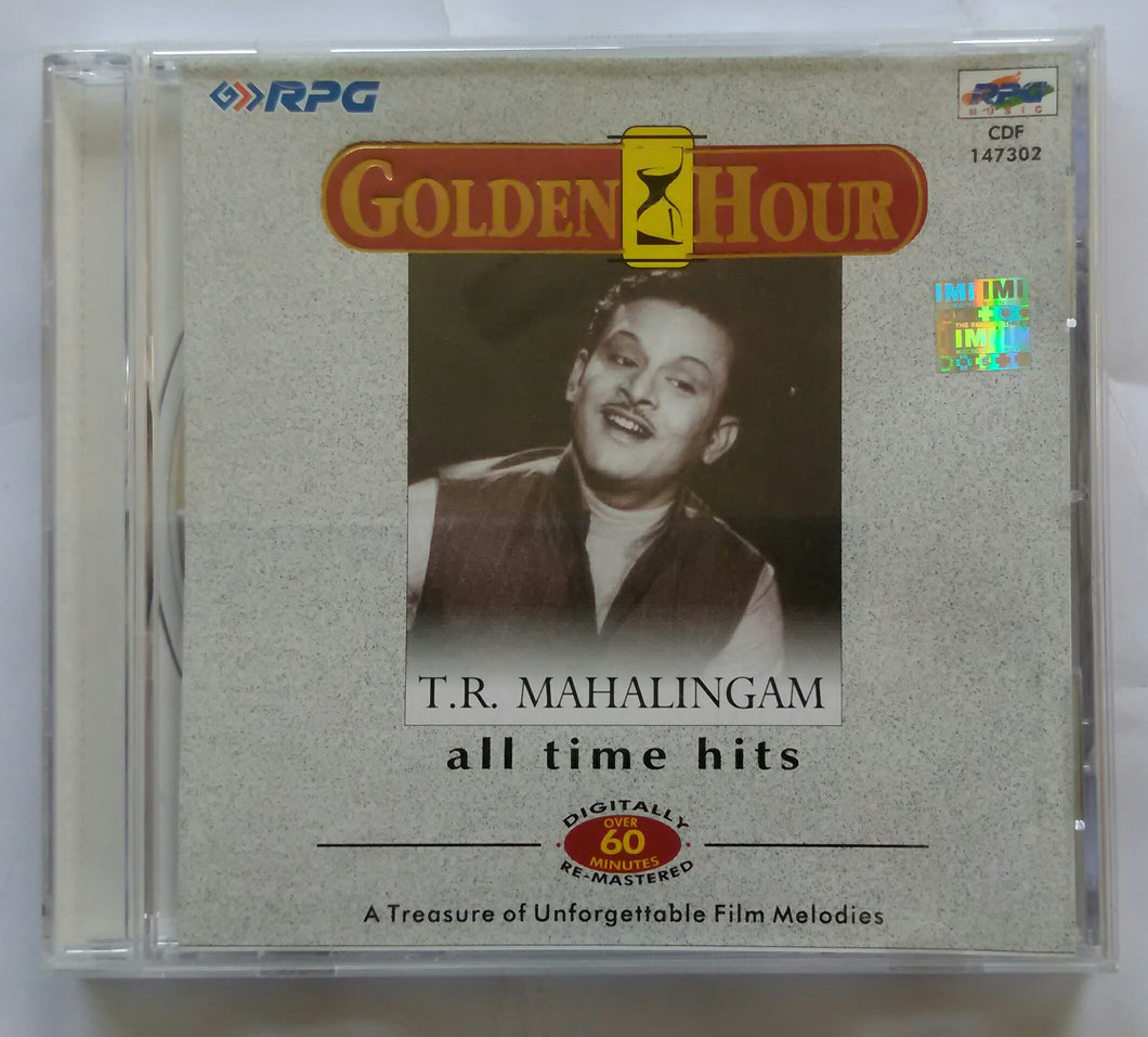 Golden Hour - T . R . Mahalingam All Time Hits