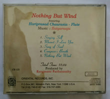 Nothing But Wind ( featuring : Hariprasad Chaurasia - Flute , Music : Ilaiyaraaja )