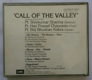 " Call Of The Valley " Classical Instfumental - Pt. Shivkumar Sharma ( santoor ) Pt. Hari Prasad Chaurasia ( Flute ) Pt. Brij Bhyshan Kabra ( Guitar )