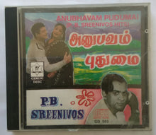 Anubhavam Pudumai ( P. B. Sreenivos Hits )