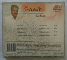 Kaash ( Music Conceived , Composed and sung by Hariharan ) Ghazals