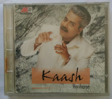 Kaash ( Music Conceived , Composed and sung by Hariharan ) Ghazals