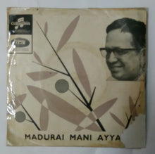 Madurai Mani Iyer ( EP 45 RPM )