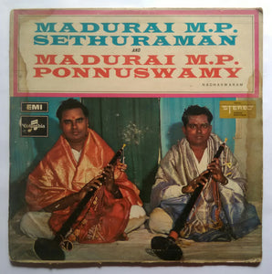 Madurai M. P. Sethuraman & Madurai M. P. Ponnuswamy ( Nadhaswaram )