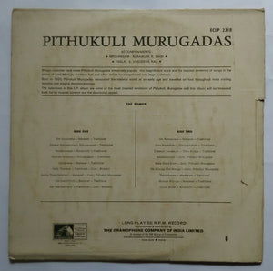 Pithukuli Murugadas ( Accompaniments : Mridangam ; Karaikudi R. Mani ; Tabla ; S. Vasudeva Rao )