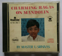 Charming Ragas On Mandolin By Master U. Srinivas