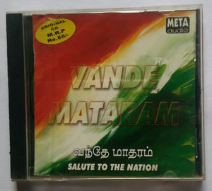 Vande Mataram " Salute To The Nation "