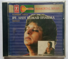 A Sublime Trance Pt. Shiv Kumar Sharma " Santoor "
