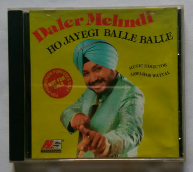 Daler Mehndi - Ho Jayegi Balle Balle