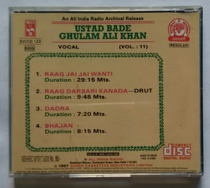 Ustad Bade Ghulam Ali Khan " Vol :11 "