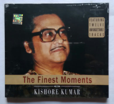 The Finest Moments - Kishore Kumar