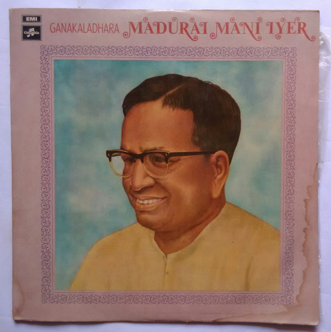 Ganakaladhara Madurai Mani Iyer ( LP 33/ RPM - ESX 6058 )