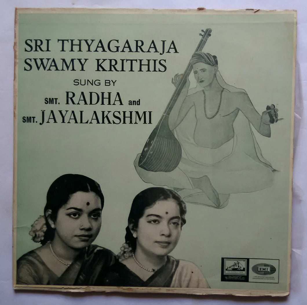 Sri Thyagaraja Swamy Krithis Sung by Smt . Radha & Smt .Jayalakshmi
