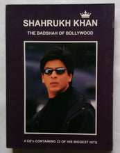 Shahrukh Khan " The Badshah Of Bollywood " 4 CD's Containing 32 Of His Biggest Hits