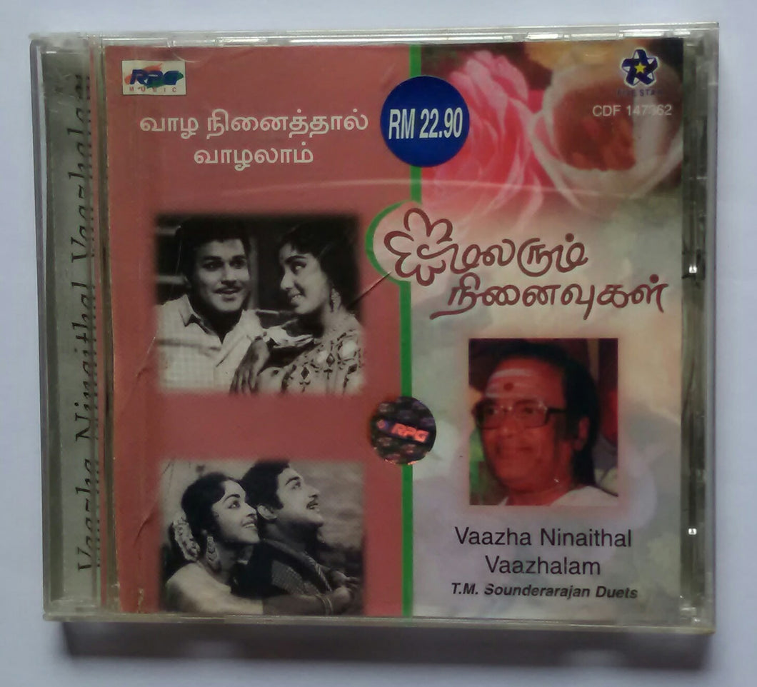 Malarum Ninaivugal ' Vaazha Ninaithal Vaazhalam T. M. Sounderarajan Duets ' Tamil Film Songs