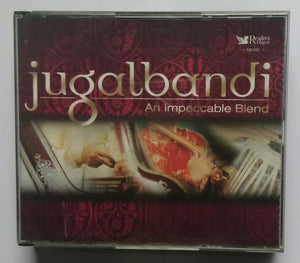 Jugalbandi - An Impeccable Blend  ( CD 1 to 5 )