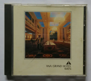 Ana Grand Hotel Wien " Classics Vol :3 "