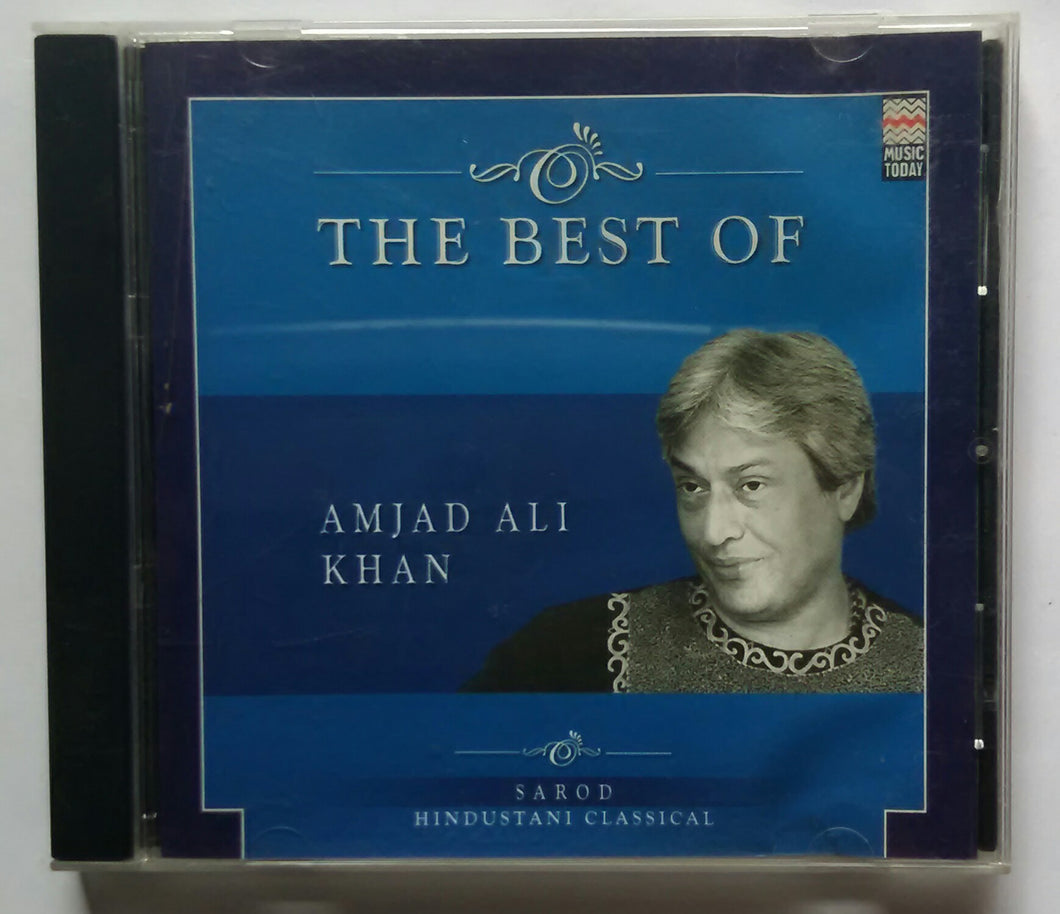 The Best Of Amjad Ali Khan 