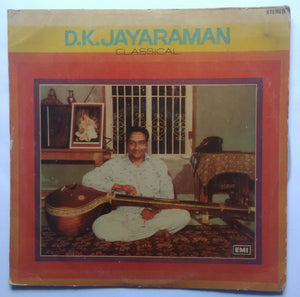 D. K. Jayaraman Classical - L. Subramanian violin , Vellore Ramabadran mrudangam