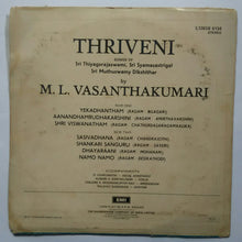 Thriveni - Songs Of Sri Thiyagarajaswami , Sri Syamasastrigal , Sri Muthuswamy Dikshithar By M. L. Vasanthakumari