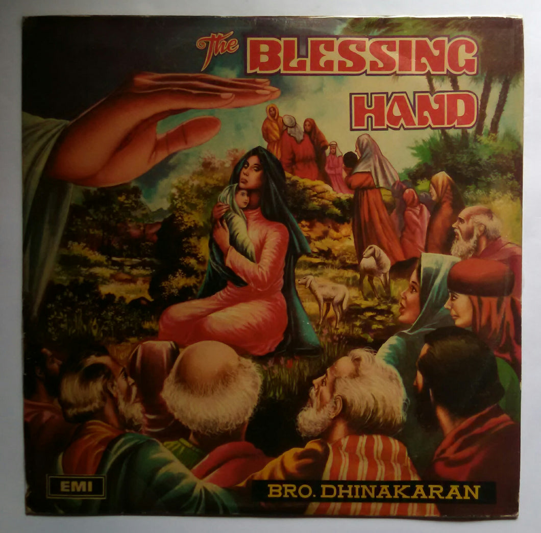 The Blessing Hand - Bro Dhinakaran 