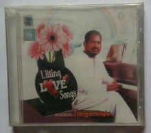 Lilting Love Songs " Music : Ilaiyaraaja "