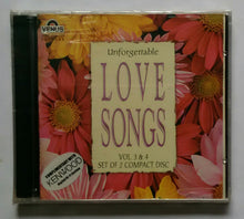 Unforgettable Love Songs " Vol :3 & 4 " Set Of 2 Compact Disc