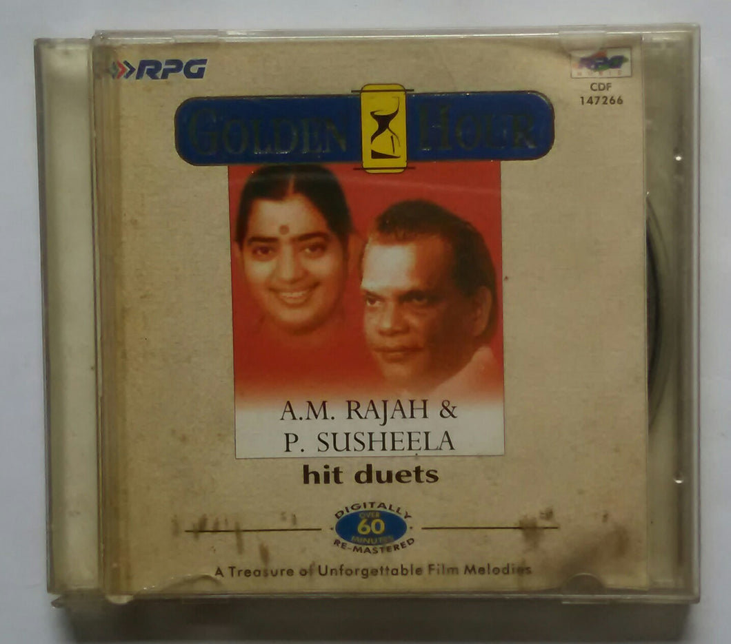 Golden Hour - A. M. Rajah & P. Susheela Hit Duets