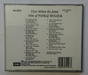 Piya Milan Ko Jana - Hits of Pankaj Mullick
